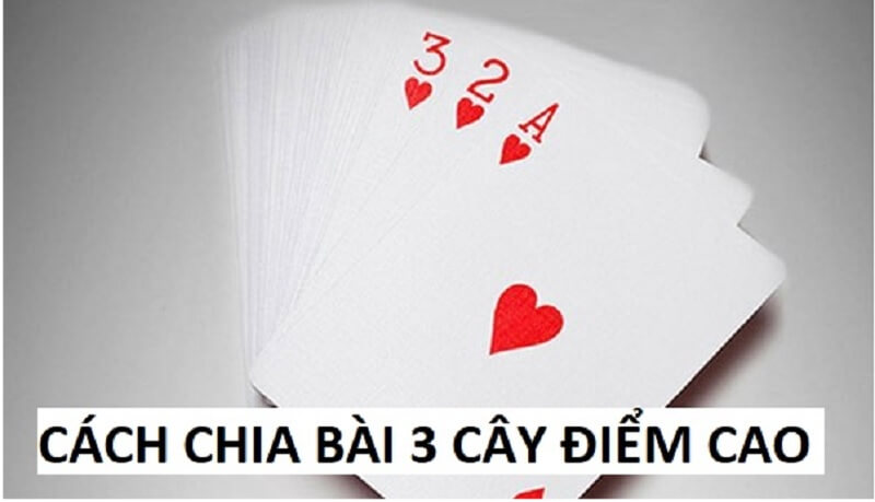 cach-chia-bai-3-cay-diem-cao-3